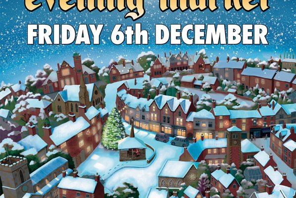 Christmas Evening Market on Friday 6th December 2024